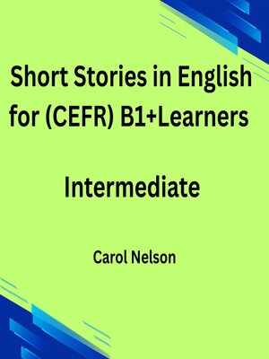 cover image of Short Stories in English for (CEFR) B1+ Learners